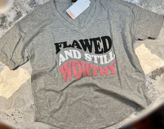 Flawed and Still Worthy VNeck Tee